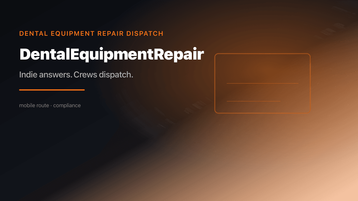 Dental Equipment Repair industry scene